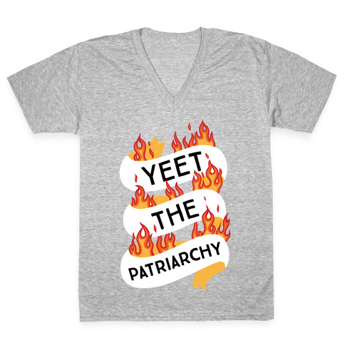 YEET the Patriarchy V-Neck Tee Shirt