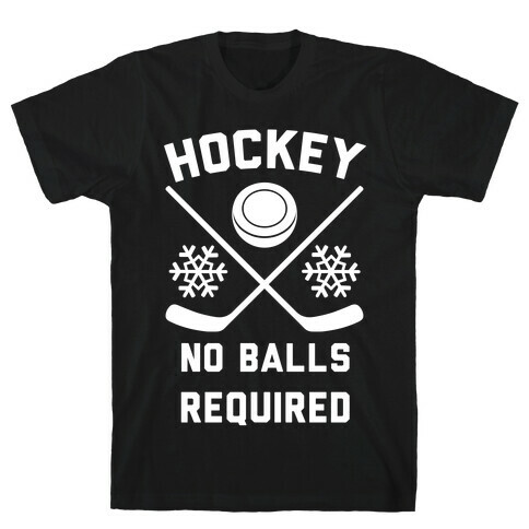 Hockey No Balls Required T-Shirt