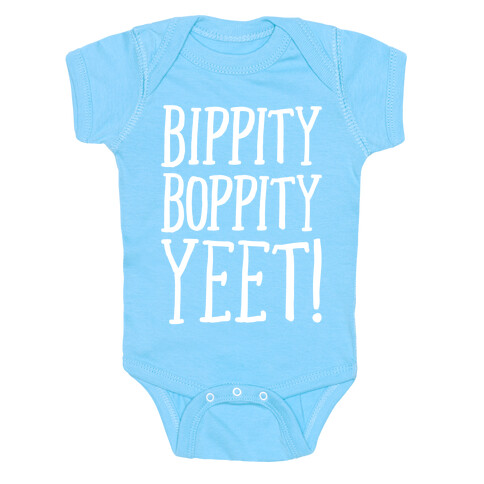 Bippity Boppity Yeet Parody White Print Baby One-Piece
