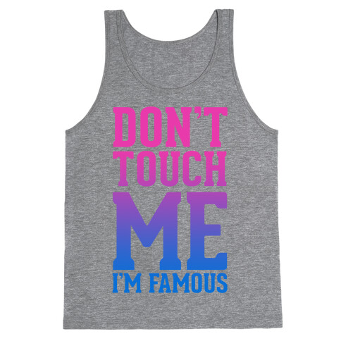 Don't Touch Me Tank Top