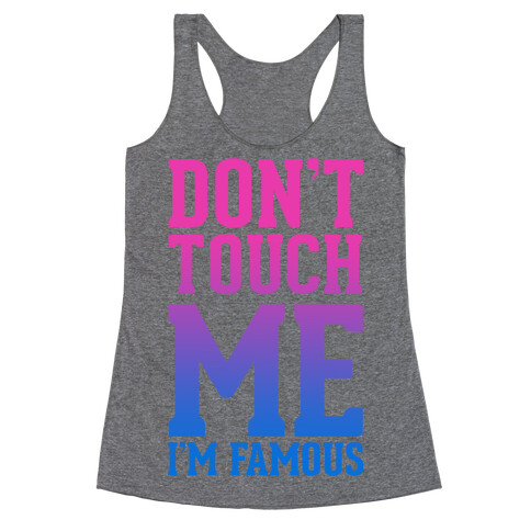 Don't Touch Me Racerback Tank Top