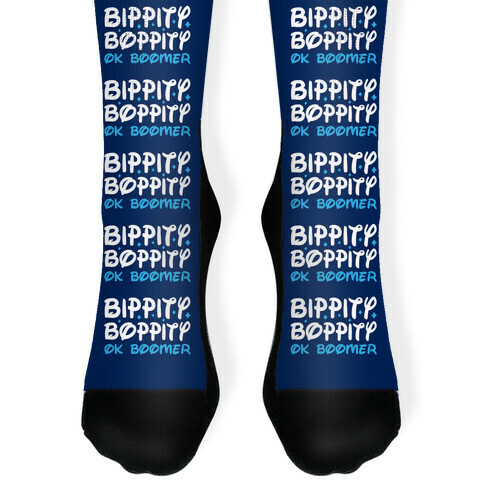 Bippity Boppity OK Boomer Sock