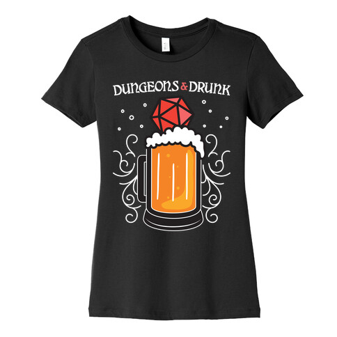 Dungeons & Drunk Womens T-Shirt