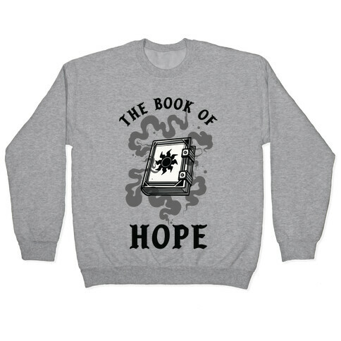 The Book Of Hope White Magic Pullover
