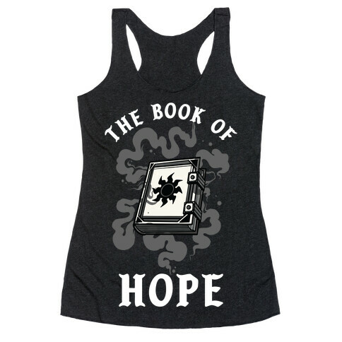 The Book Of Hope White Magic Racerback Tank Top