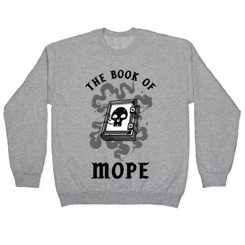 The Book Of Mope Black Magic Pullover