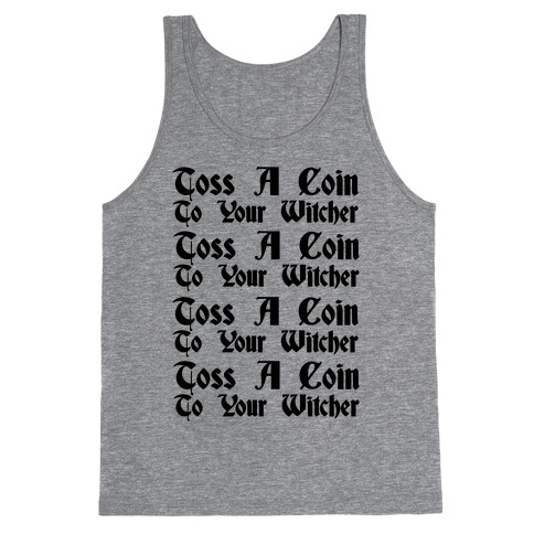 Toss A Coin To Your Witcher Song Pairs Shirt 1 Tank Top