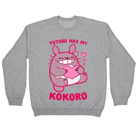 Totoro Has My Kokoro Pullover
