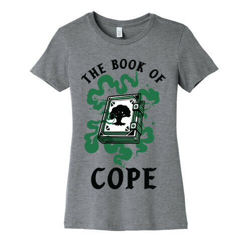 The Book Of Cope Green Magic Womens T-Shirt