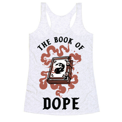 The Book Of Dope Red Magic Racerback Tank Top