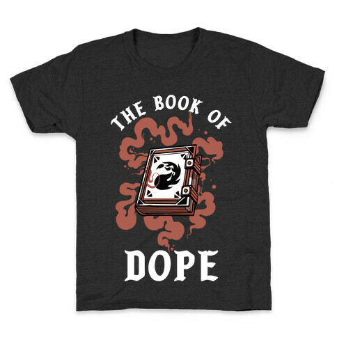The Book Of Dope Red Magic Kids T-Shirt