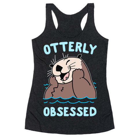 Otterly Obsessed Racerback Tank Top