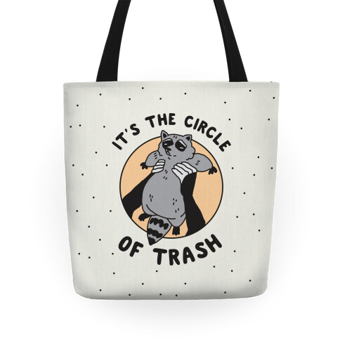 Circle of Trash Tote