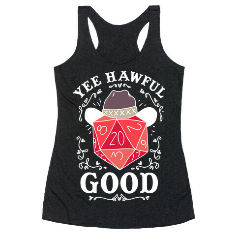 Yee Hawful Good  Racerback Tank Top