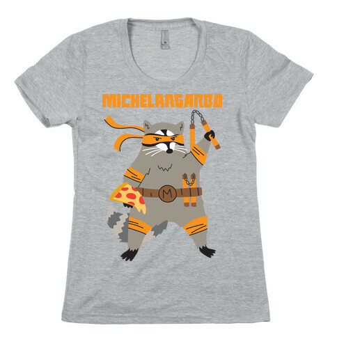 Michelangarbo (Michelangelo Raccoon) Womens T-Shirt