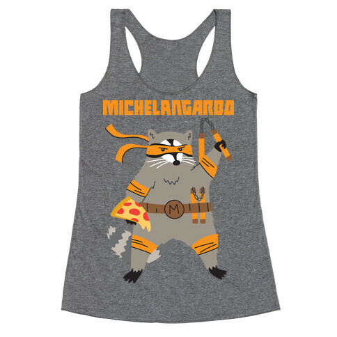 Michelangarbo (Michelangelo Raccoon) Racerback Tank Top