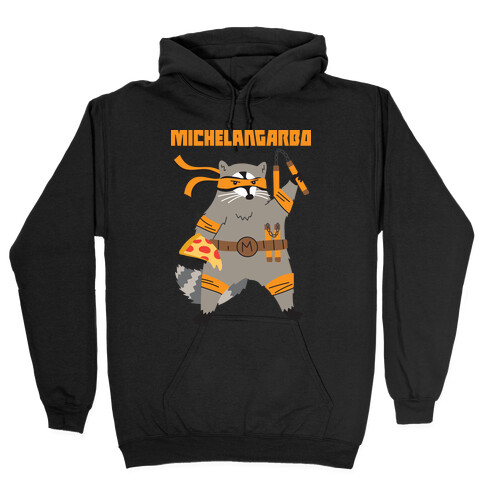 Michelangarbo (Michelangelo Raccoon) Hooded Sweatshirt