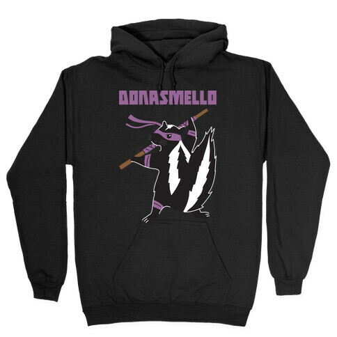 Donasmello (Donatello Skunk) Hooded Sweatshirt