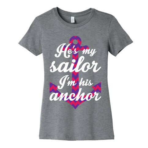 I'm His Anchor Womens T-Shirt