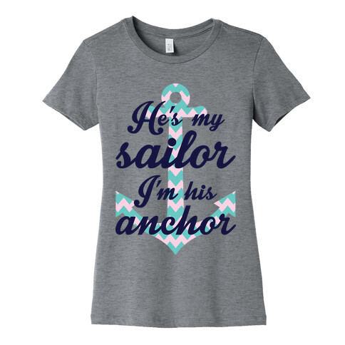 I'm His Anchor Womens T-Shirt