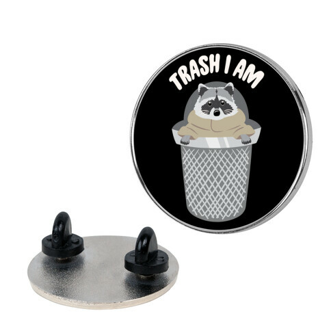 Trash I Am Raccoon Baby Yoda Parody Pin