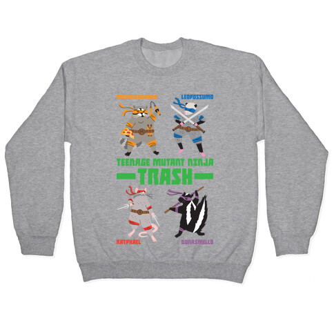 Teenage Mutant Ninja Trash TMNT Parody Pullover