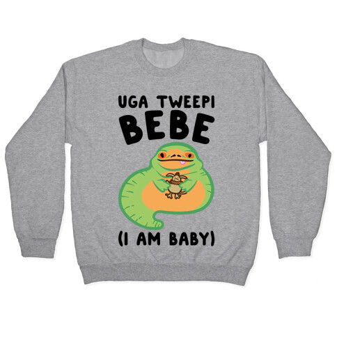 I Am Baby Jabba Parody Pullover