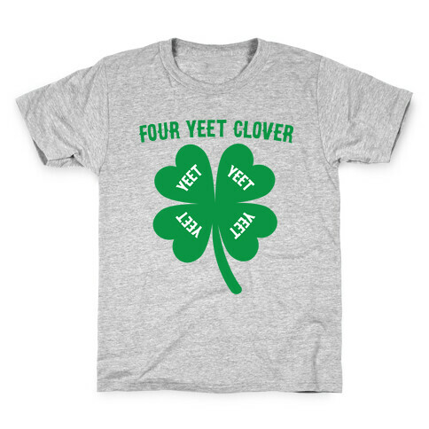 Four Yeet Clover Kids T-Shirt