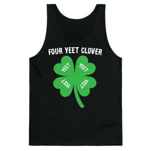 Four Yeet Clover Tank Top