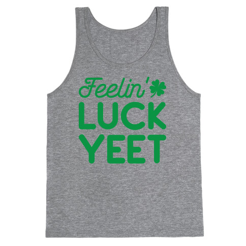 Feelin' LuckYEET St. Patrick's Day Tank Top