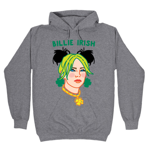 Billie Irish Parody Hooded Sweatshirt
