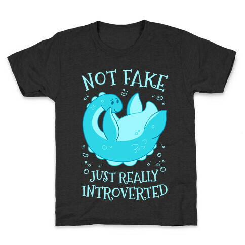 Not Fake, Just Really Introverted Kids T-Shirt