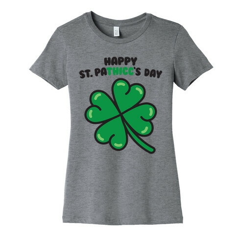 Happy St. Pathicc's Day Butt Clover Womens T-Shirt