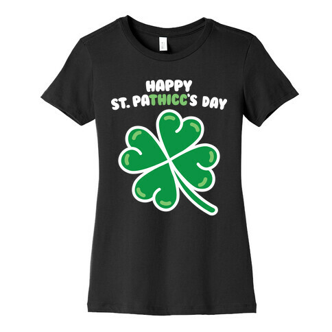 Happy St. Pathicc's Day Butt Clover Womens T-Shirt