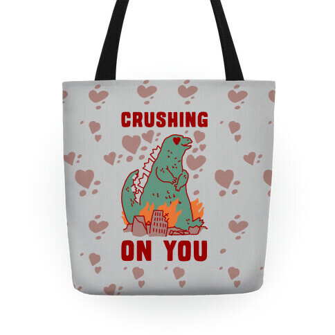 Crushing On You Tote