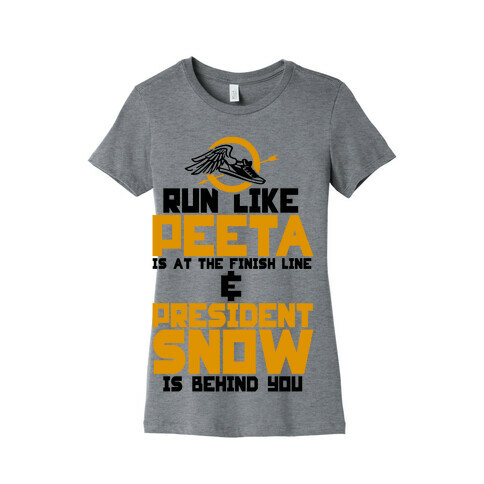 Run Like Peeta Is At The Finish Line Womens T-Shirt