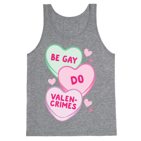 Be Gay Do Valencrimes Parody White Print Tank Top