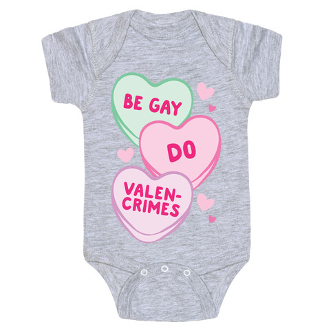 Be Gay Do Valencrimes Parody White Print Baby One-Piece