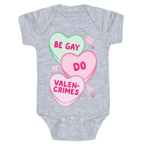 Be Gay Do Valencrimes Parody Baby One-Piece