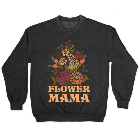 Flower Mama Pullover