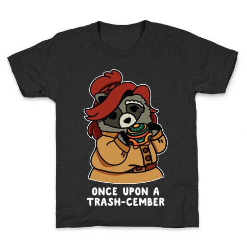 Once Upon a Trash-Cember Raccoon Anastasia  Kids T-Shirt