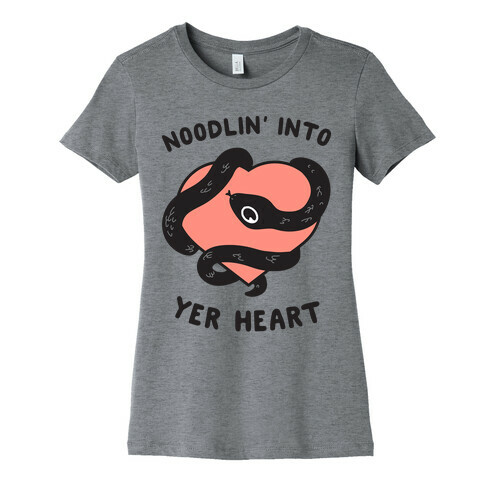 Noodlin' Into Yer Heart Womens T-Shirt