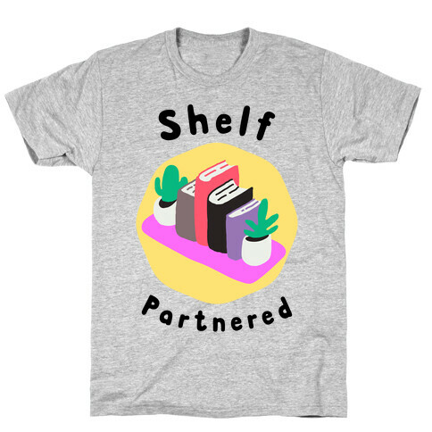 Shelf Partnered  T-Shirt