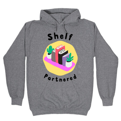 Shelf Partnered  Hooded Sweatshirt