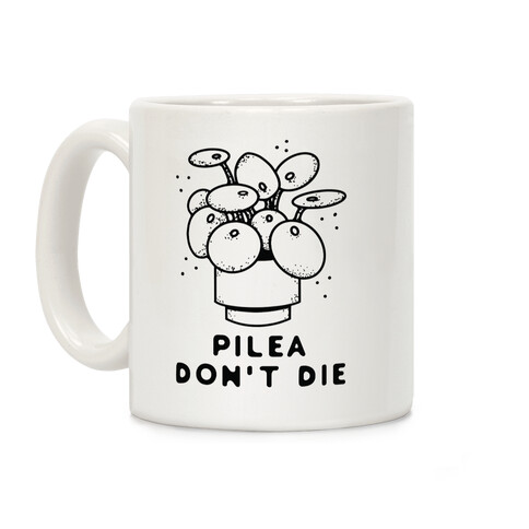 Pilea Don't Die Coffee Mug