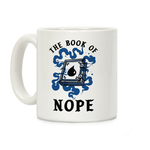 The Book Of Nope Blue Magic Coffee Mug