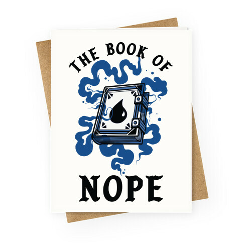 The Book Of Nope Blue Magic Greeting Card