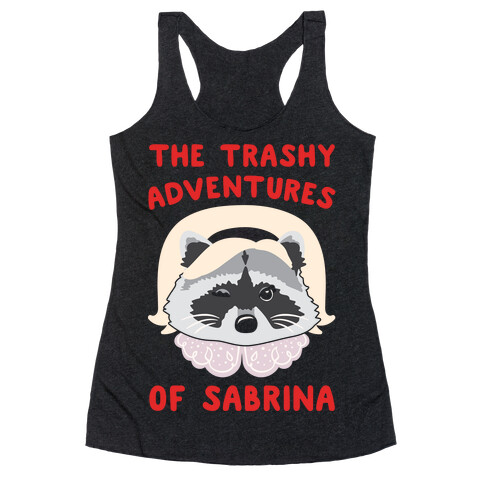 The Trashy Adventures of Sabrina Parody Racerback Tank Top