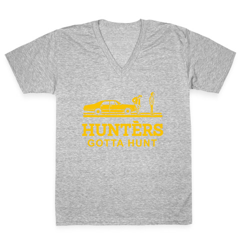 Hunters Gotta Hunt V-Neck Tee Shirt