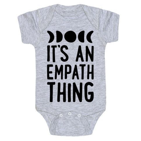 It's An Empath Thing  Baby One-Piece